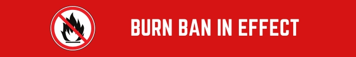 Burn Ban in Effect